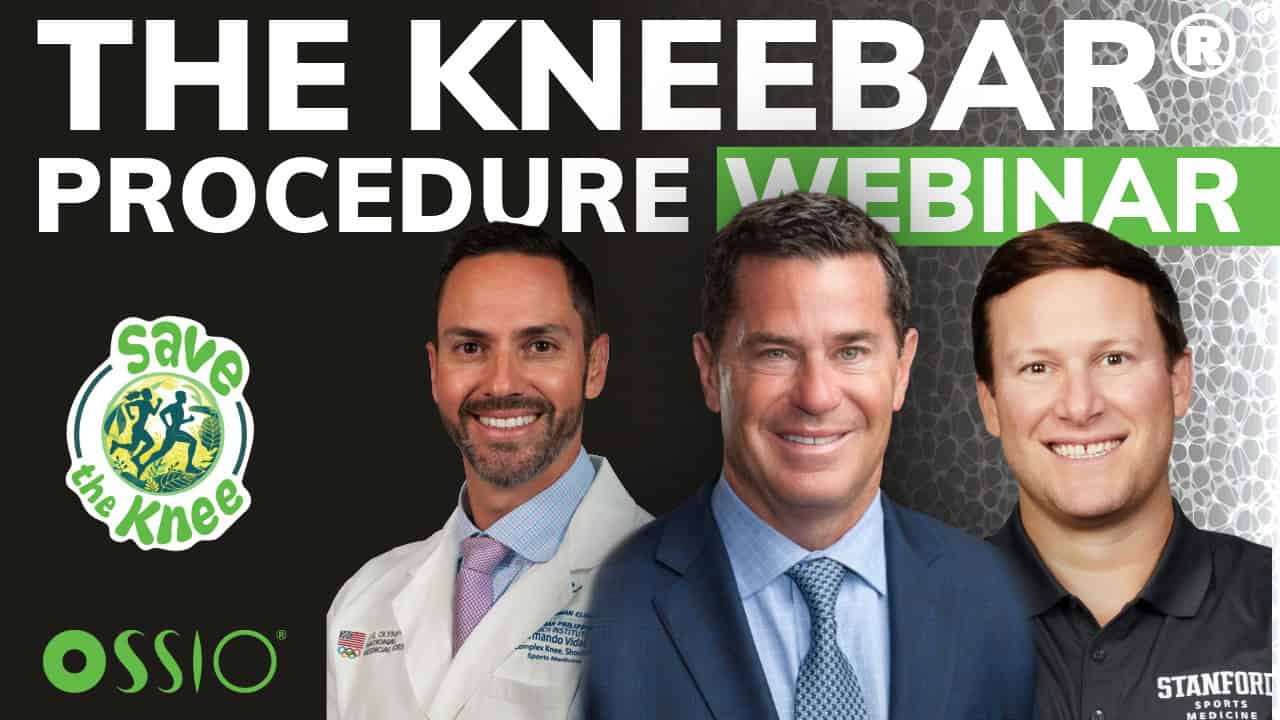 The Kneebar Procedure Webinar Ossio – Naturally Transformative Bone Healing